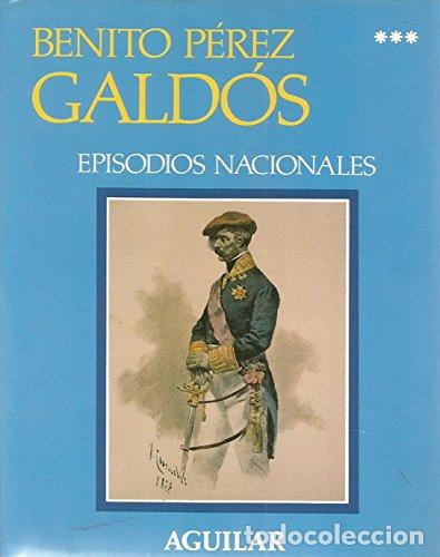 B&uuml;cher: EPISODIOS NACIONALES 3 - P&eacute;rez Gald&oacute;s,Benito