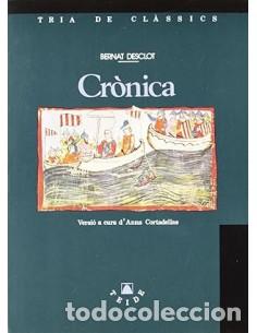 Libri di seconda mano: CR&Ograve;NICA Versi&oacute; a cura d&acute;Anna Cortadellas - Desclot,Bernat