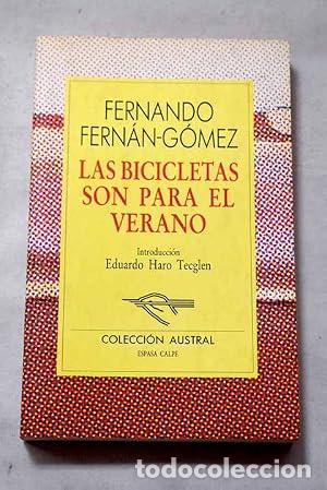 B&uuml;cher: LAS BICICLETAS SON PARA EL VERANO Introducci&oacute;n: Eduardo Haro Tecglen - Fern&aacute;n-G&oacute;mez,Fernando