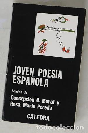 B&uuml;cher: JOVEN POES&Iacute;A ESPA&Ntilde;OLA 1982 - G.Moral/Pereda