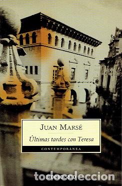 Libros: &Uacute;LTIMAS TARDES CON TERESA - Mars&eacute;,Juan