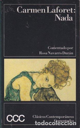 Libros: NADA Comentado por Rosa Navarro Dur&aacute;n - Laforet,Carmen