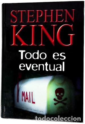Libros: TODO ES EVENTUAL - King,Stephen