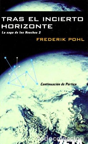 Libros: TRAS EL INCIERTO HORIZONTE - Pohl,Frederik