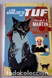 Libros: LOS VIAJES DE TUF - Martin,George R.R.