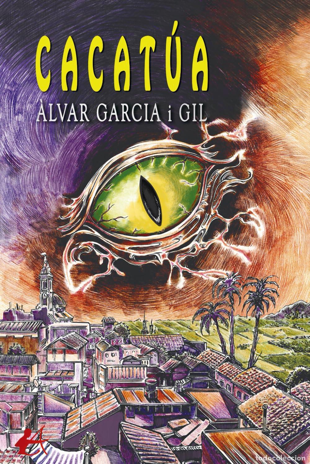 Libros: Cacat&uacute;a - Garcia i Gil, &Agrave;lvar - Foto 1