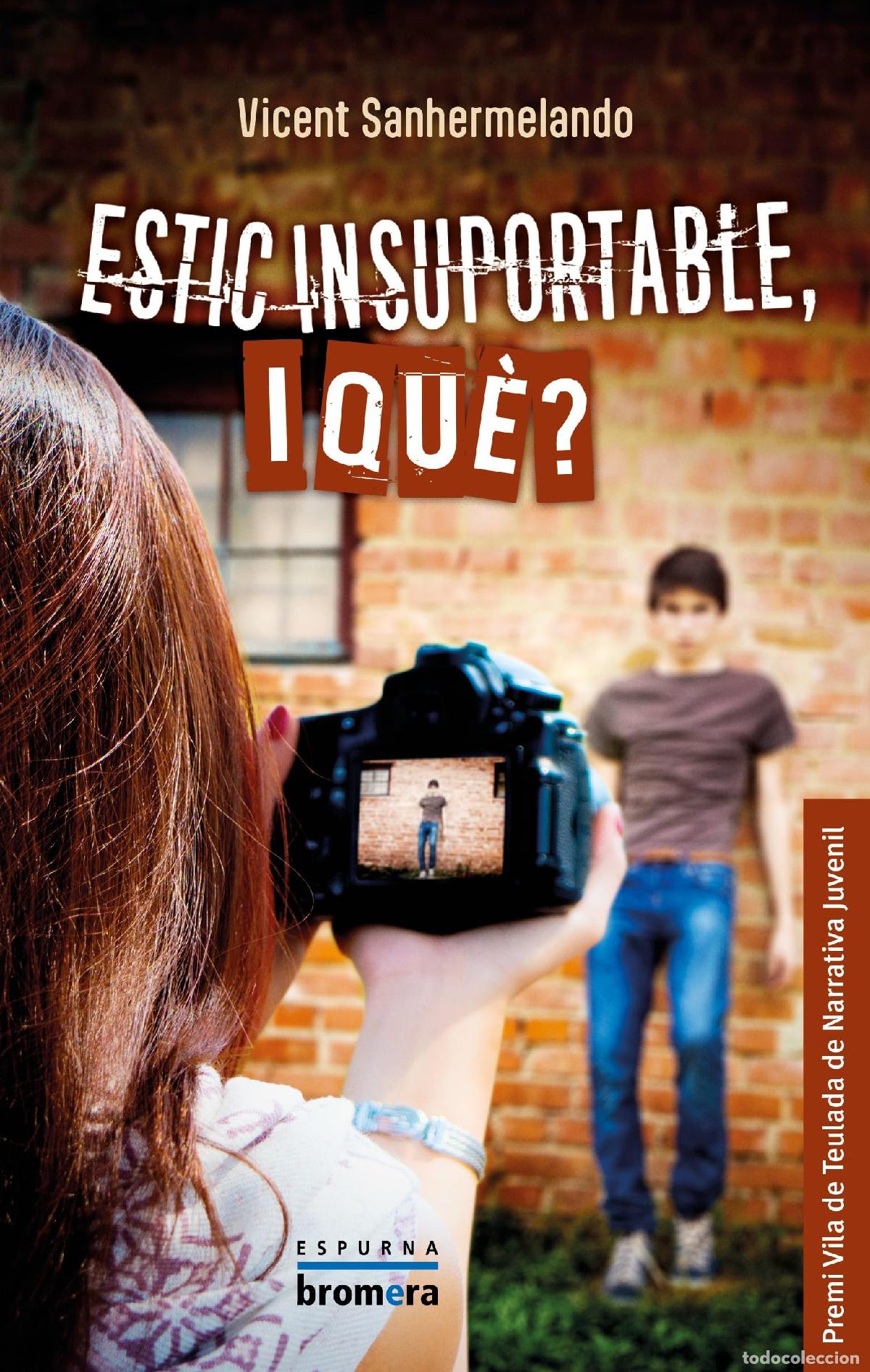 Libros: Estic Insuportable, I Qu&egrave;?: 129 (Espurna) - Foto 1
