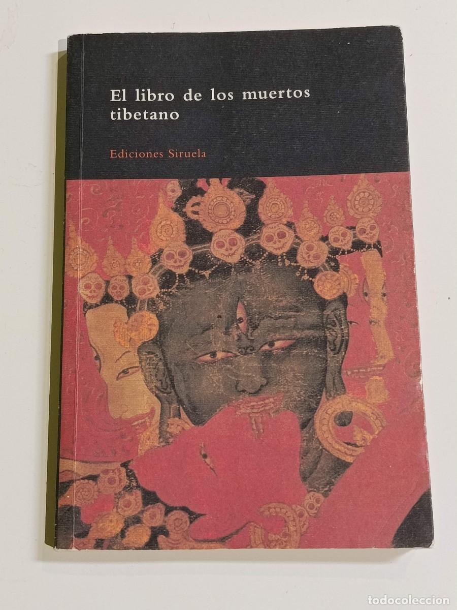 Libros: EL LIBRO DE LOS MUERTOS TIBETANO. La liberaci&oacute;n por audici&oacute;n durante el estado intermedio PRATS