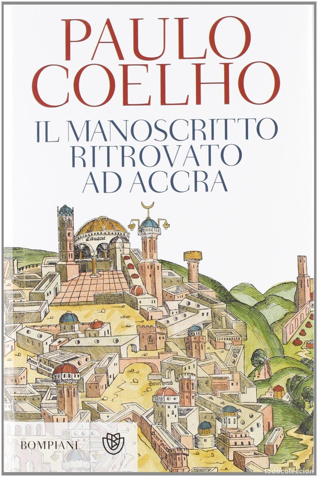 B&uuml;cher: Il manoscritto ritrovato ad Accra (I libri di Paulo Coelho)