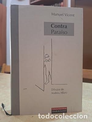 Libri di seconda mano: CONTRA PARA&Iacute;SO. Dibujos de Andreu Alfaro. - VICENT, MANUEL.