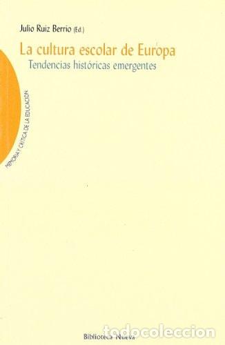 books: LA CULTURA ESCOLAR DE EUROPA - JULIO RUIZ BERRIO