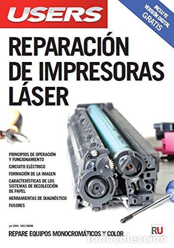 Libros: Reparaci&oacute;n de impresoras l&aacute;ser (Spanish Edition) - Singerman - Singermann Daniel - Foto 1