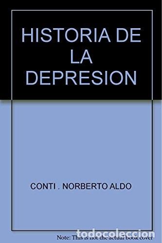books: Historia de la depresi&oacute;n la melanchol&iacute;a desde la antig&uuml;edad - Norberto Aldo Conti