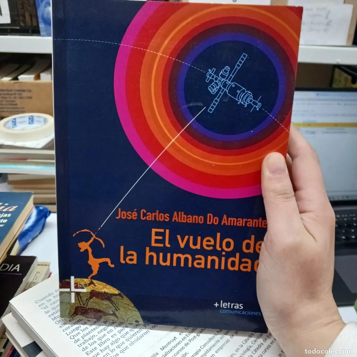 Libros: El vuelo de la humanidad - Jose Carlos Albano do Amarante