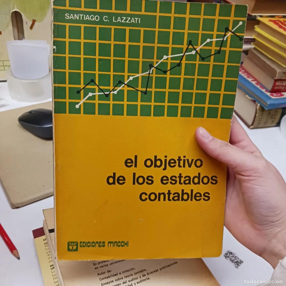 Livres: El objetivo de los estados contables (det.) - Santiago C. Lazzati