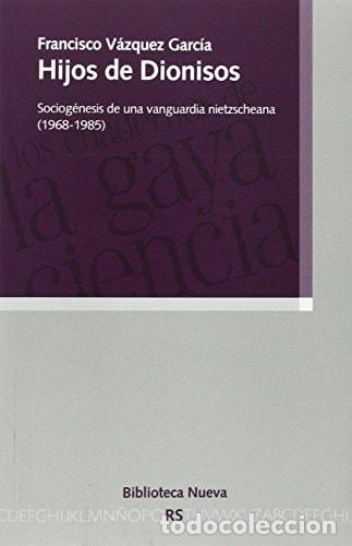 Livres: HIJOS DE DIONISOS - Francisco V&aacute;zquez Garc&iacute;a