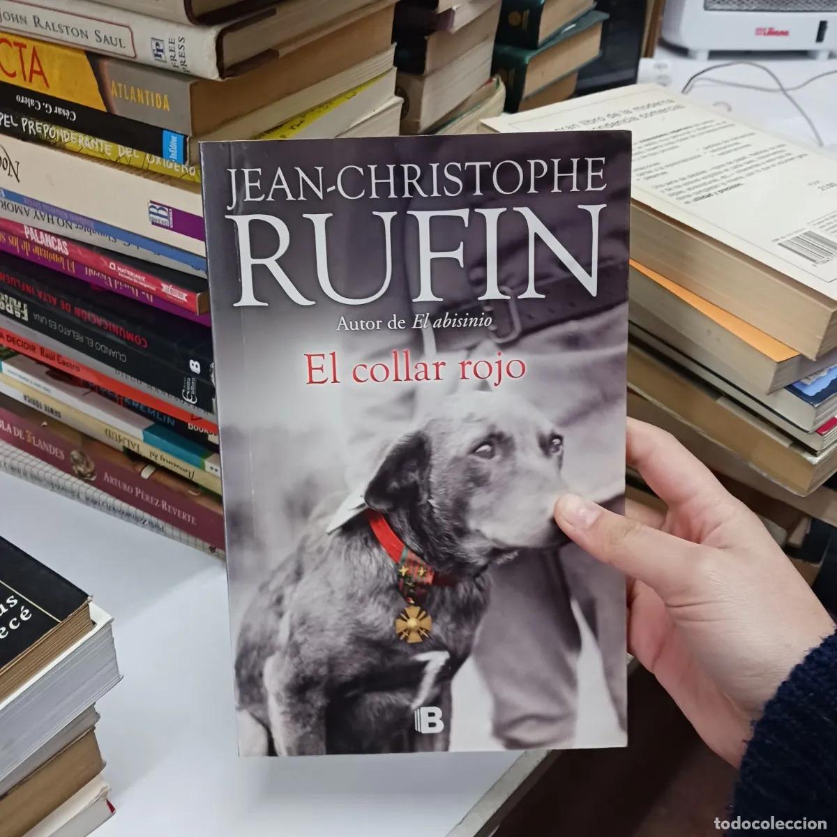 Libri di seconda mano: El collar rojo - Jean-Christophe Rufin