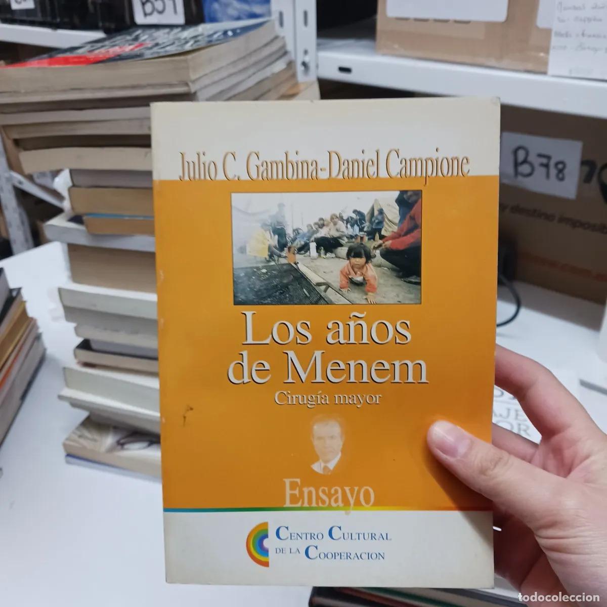 books: Los a&ntilde;os de Menem - Julio C. Gambina, Daniel Campione