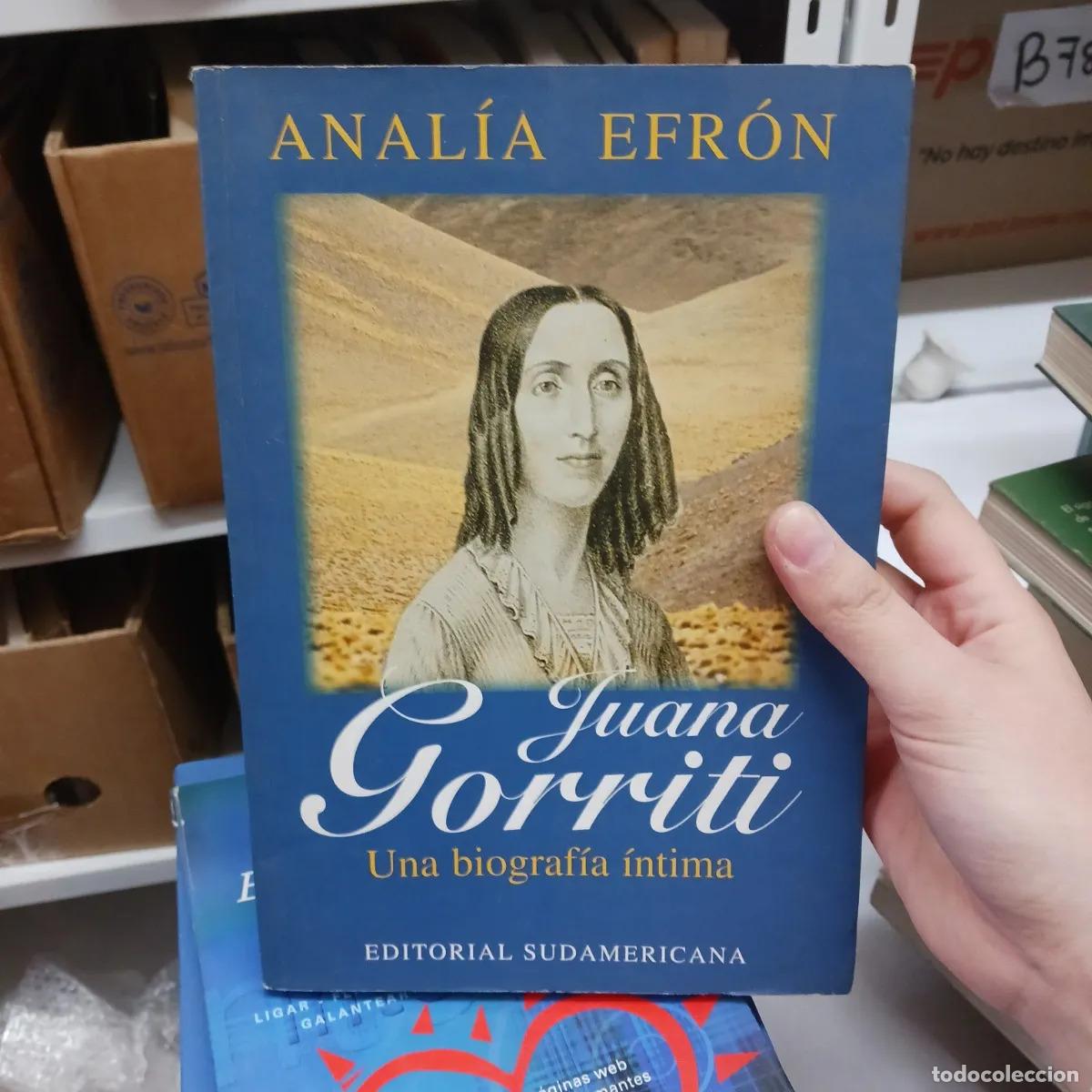 books: Juana Gorriti: biografia intima - Analia Efron