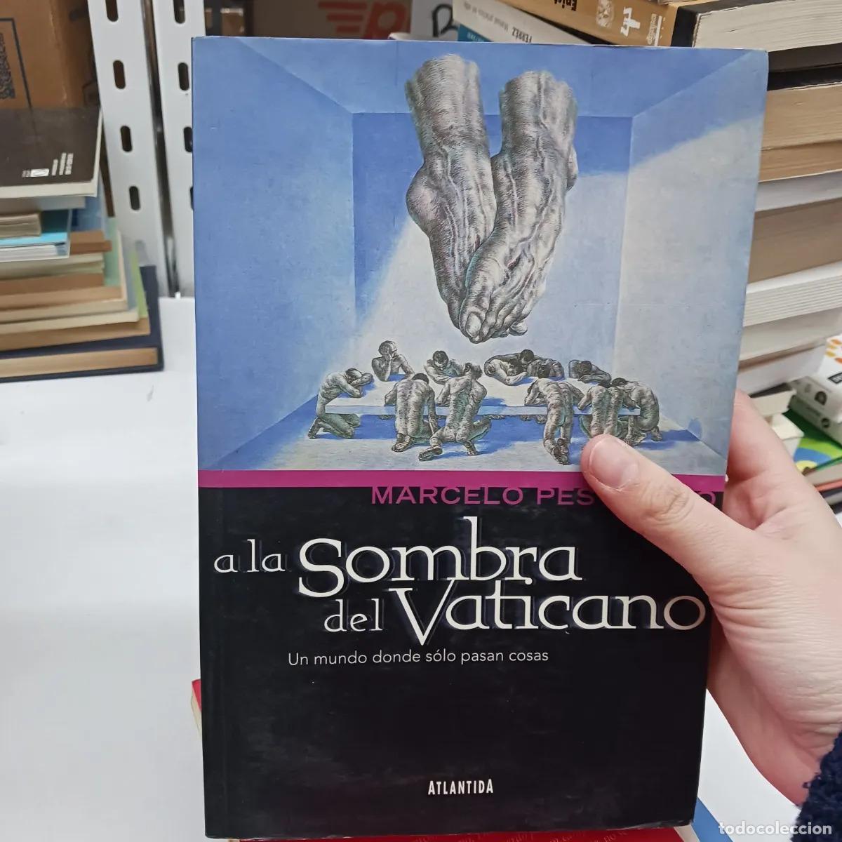Livros em segunda m&atilde;o: A la sombra del Vaticano (det.) - Marcelo pestarino