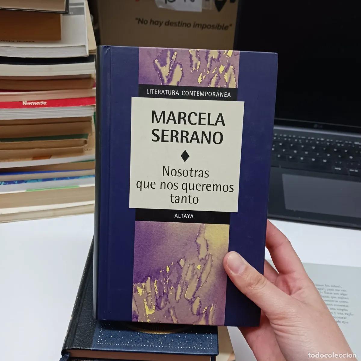 Livros em segunda m&atilde;o: Nosotras que nos queremos tanto - Marcela Serrano