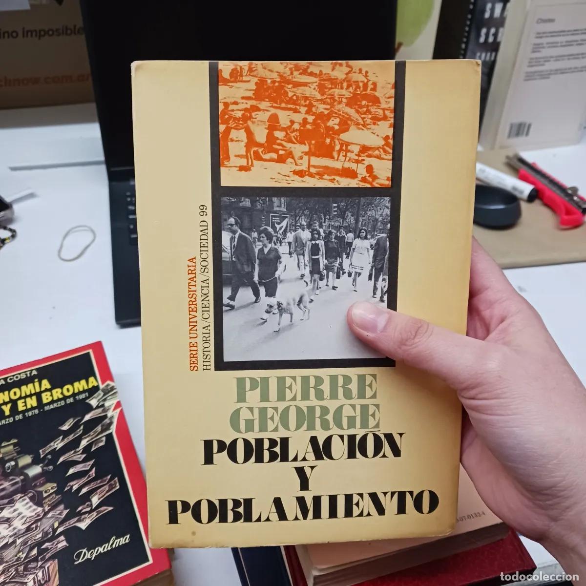 Libros: Poblacion y poblamiento - Pierre George - Foto 1