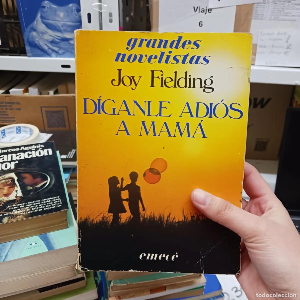 Libros: Diganle adios a mama - Joy Fielding - Foto 1