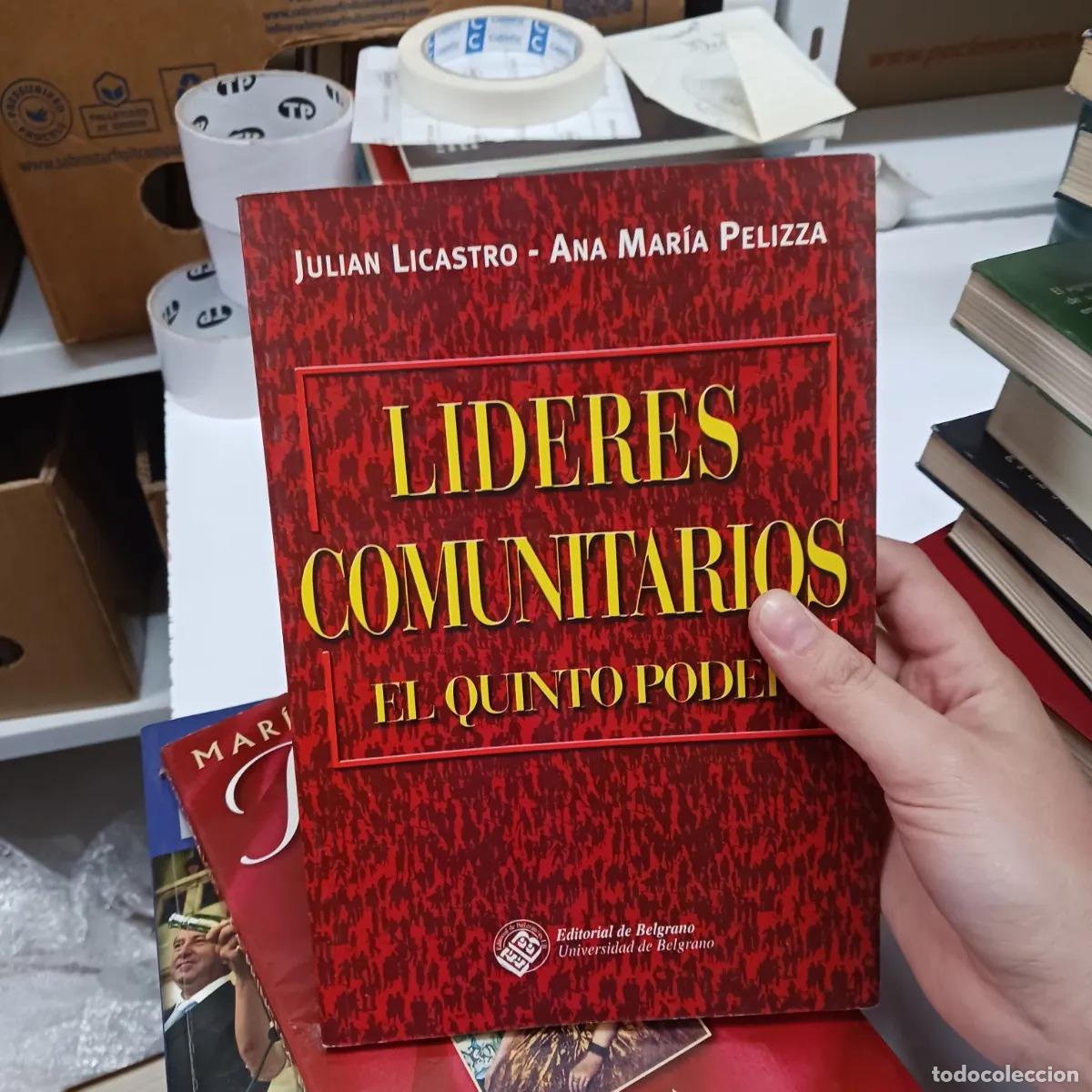 B&uuml;cher: Lideres comunitarios: el quinto poder - Julian Licastro, Ana Maria Pelizza