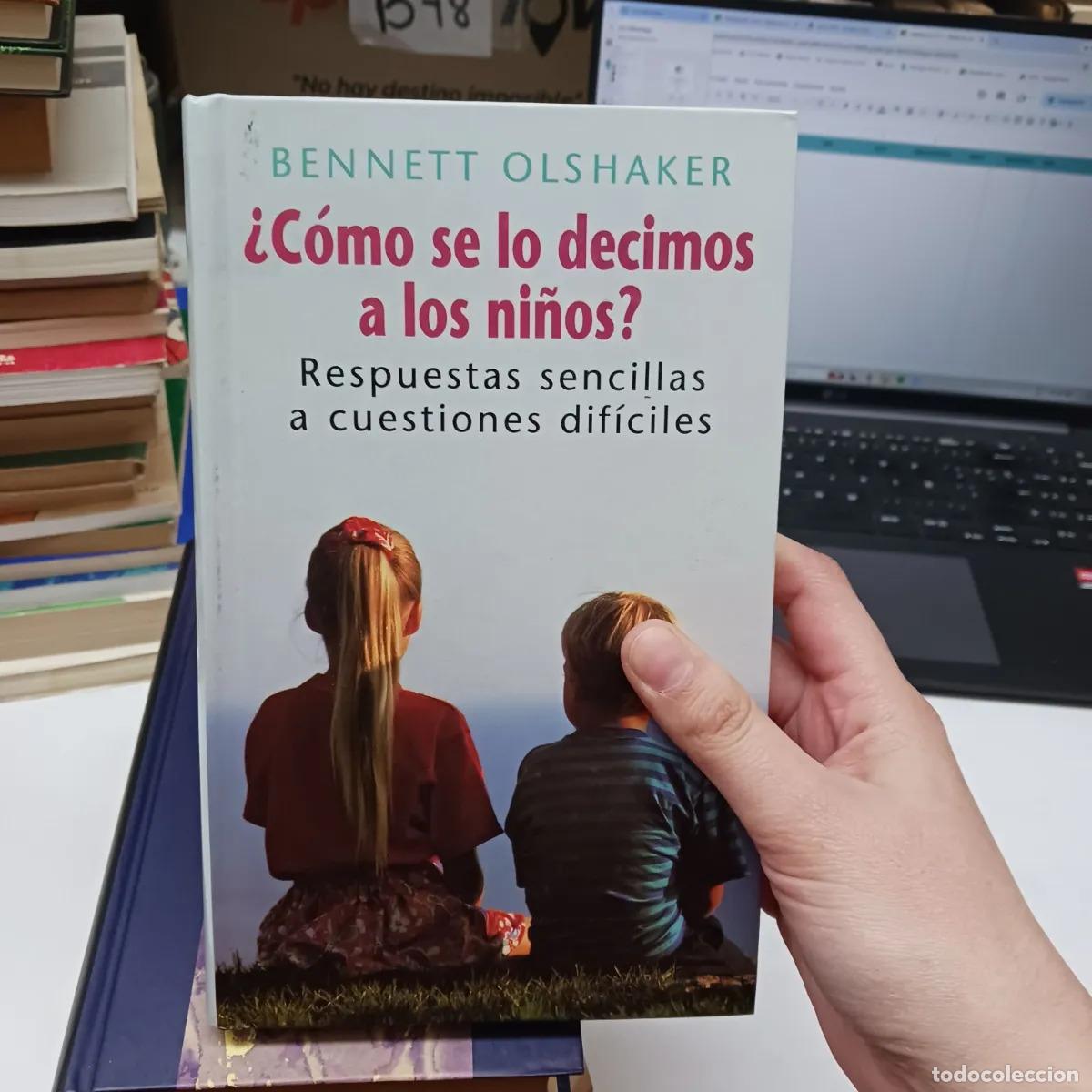 B&uuml;cher: &iquest;Como se lo decimos a los ni&ntilde;os? - Bennett Olshaker