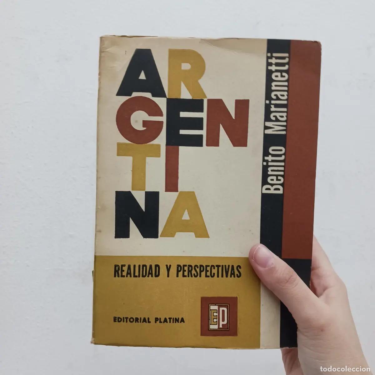 Libros: Argentina: realidad y perspectivas - Benito Marianetti - Foto 1