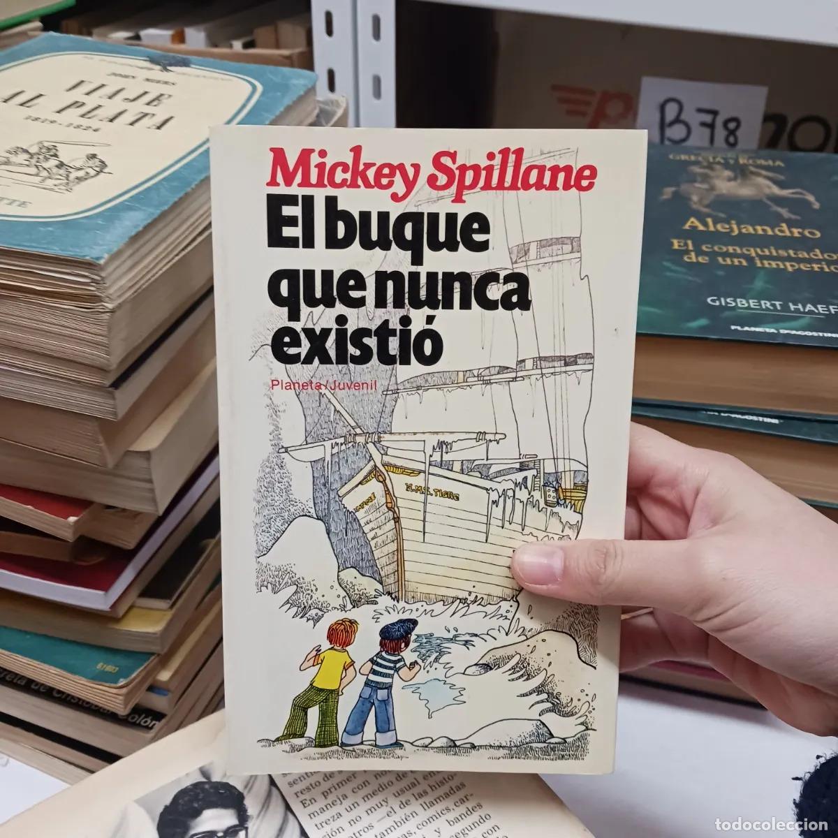 Libros: El buque que nunca existio - Mickey Spillane - Foto 1