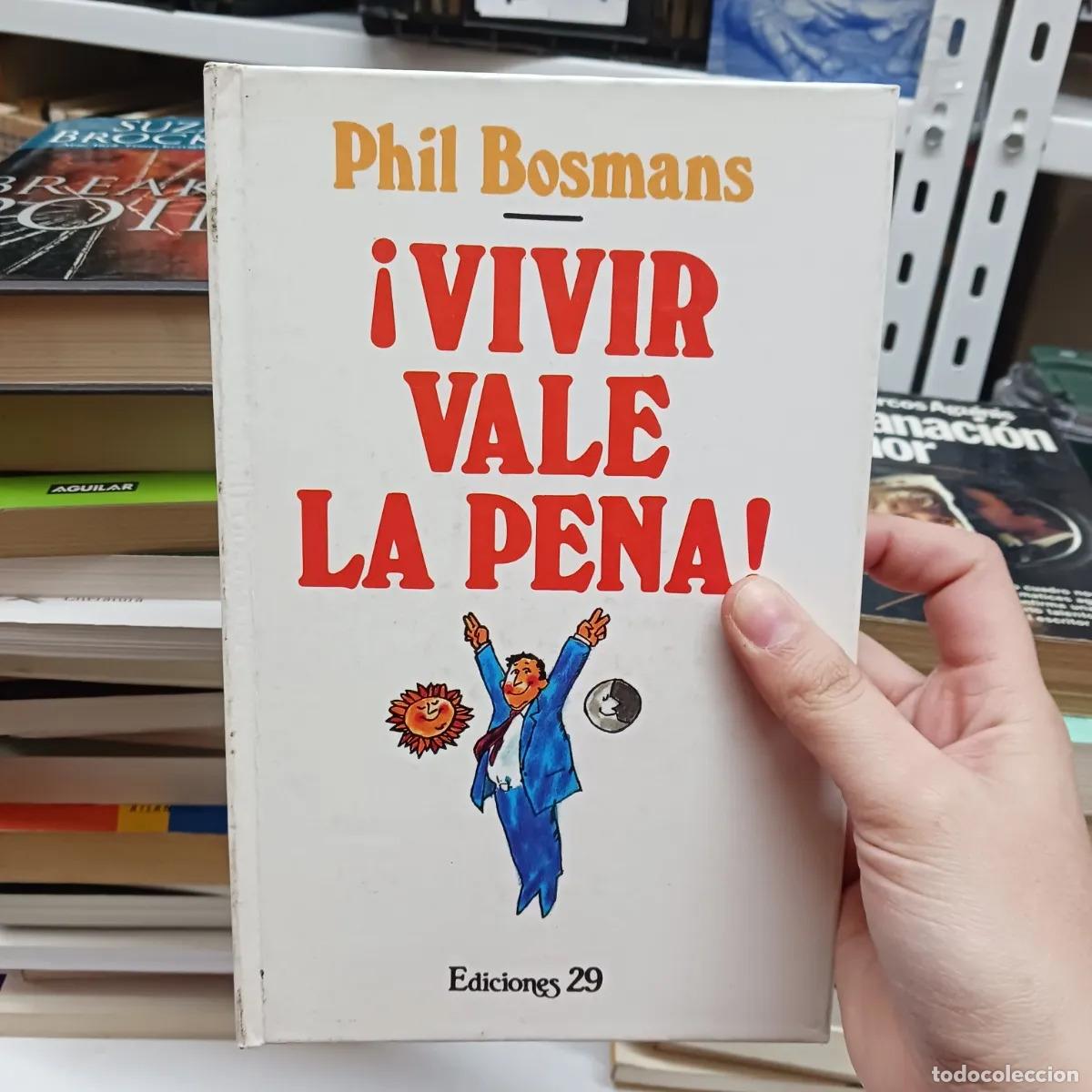 Libros: &iexcl;Vivir vale la pena! - Phil Bosmans - Foto 1