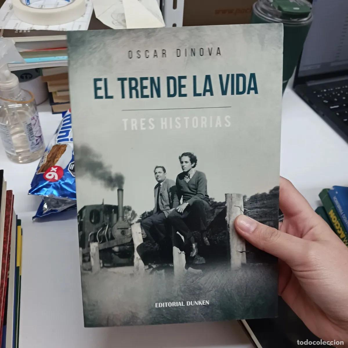 Libros: El tren de la vida - Oscar Dinova