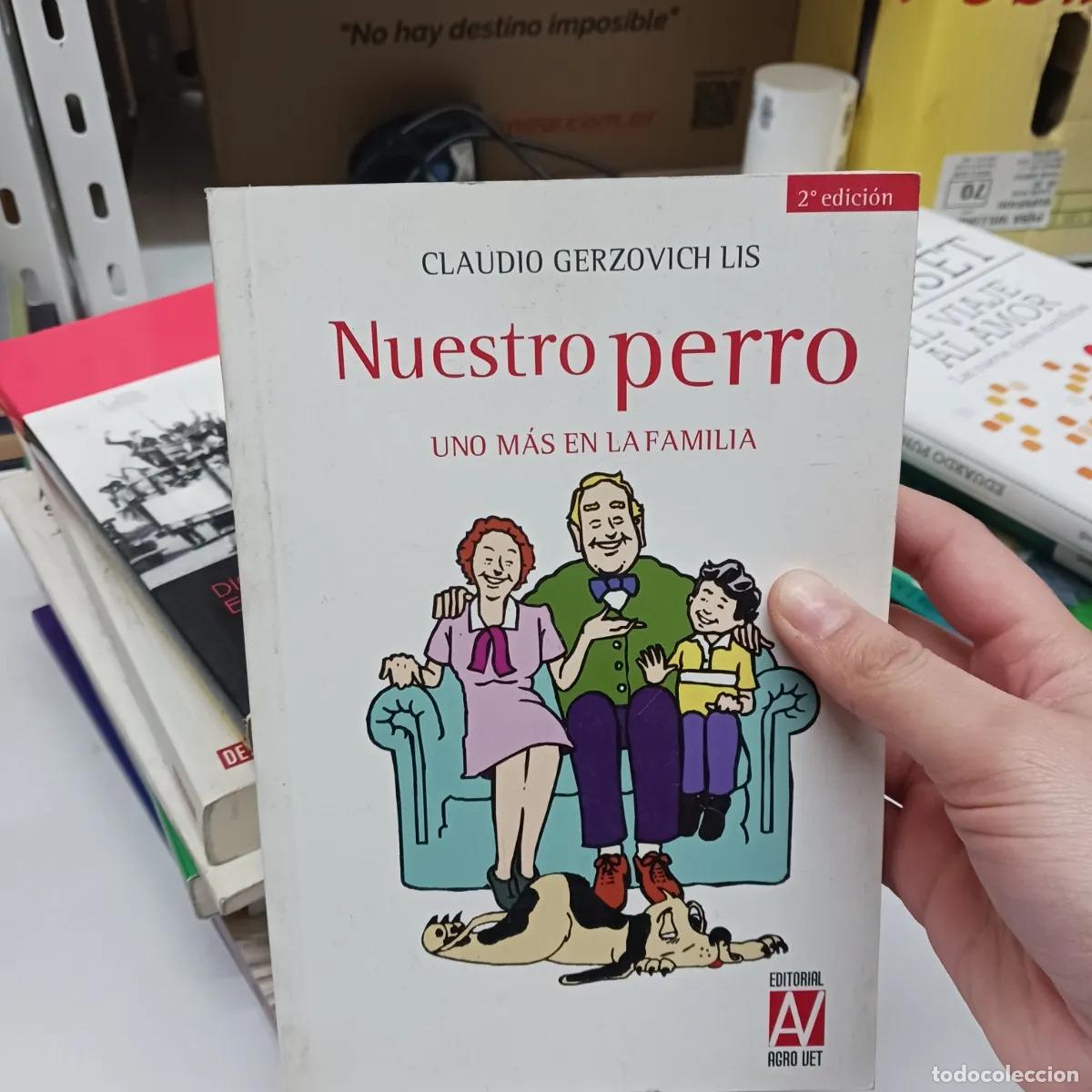 B&uuml;cher: Nuestro perro - Claudio Gerzovich Lis