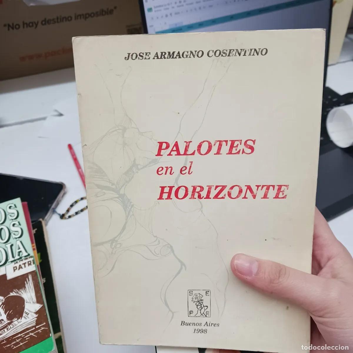 Libros: Palotes en el horizonte - Jose Armagno Cosentino - Foto 1