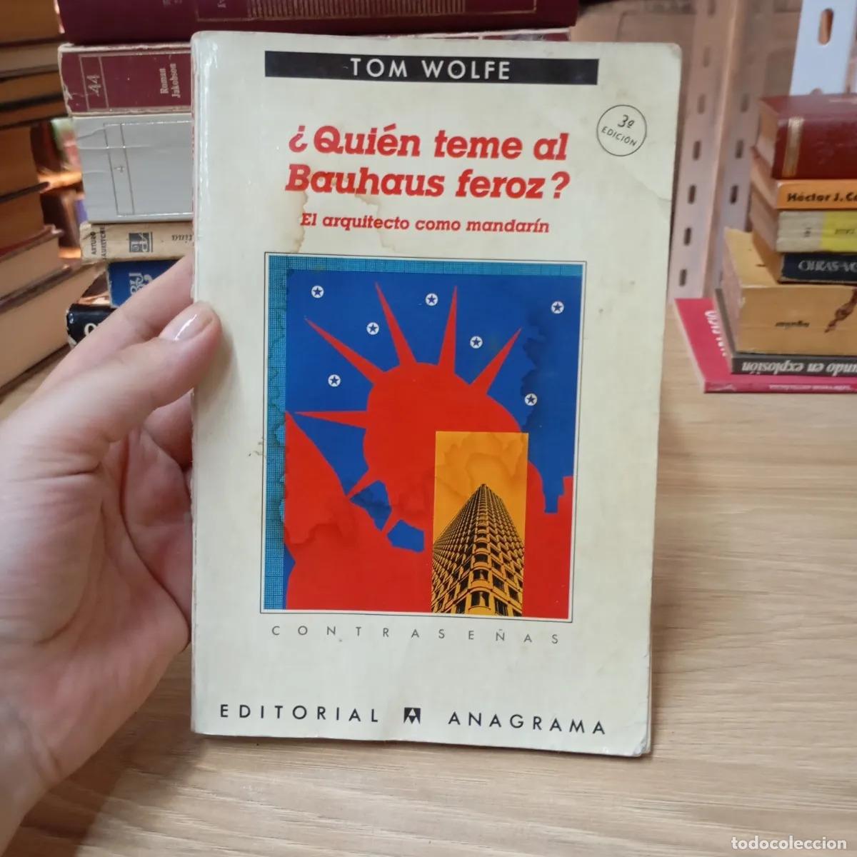 Libros: &iquest;Qui&eacute;n le teme al Bauhaus feroz? det - Tom Wolfe - Foto 1