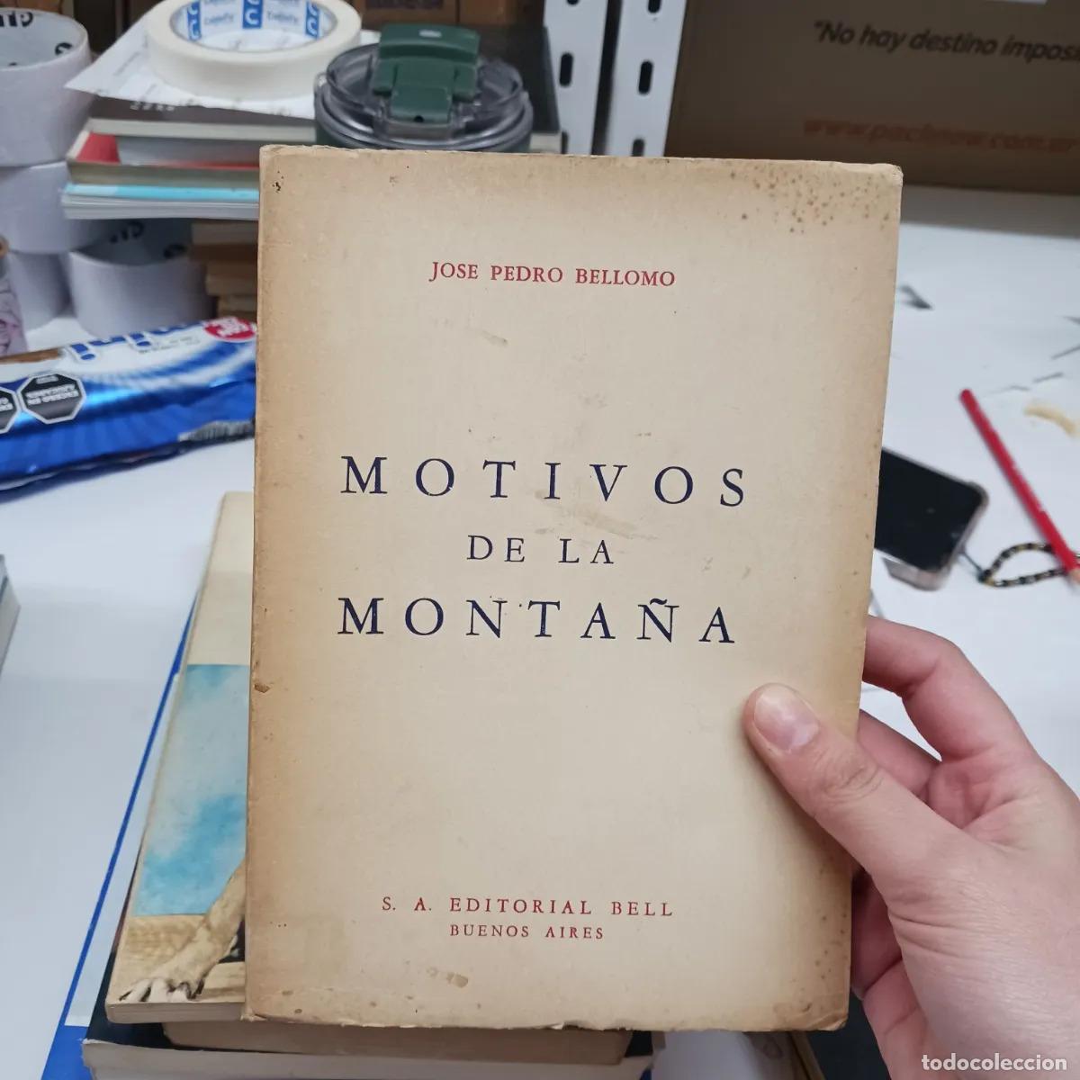 Libros: Motivos de la monta&ntilde;a - Jose Pedro Bellomo