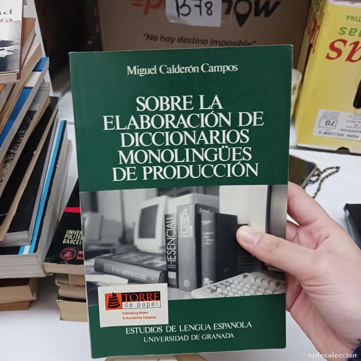 Libri di seconda mano: Sobre la elaboracion de diccionarios molingues de produccion (det.) - Miguel Calderon Campos