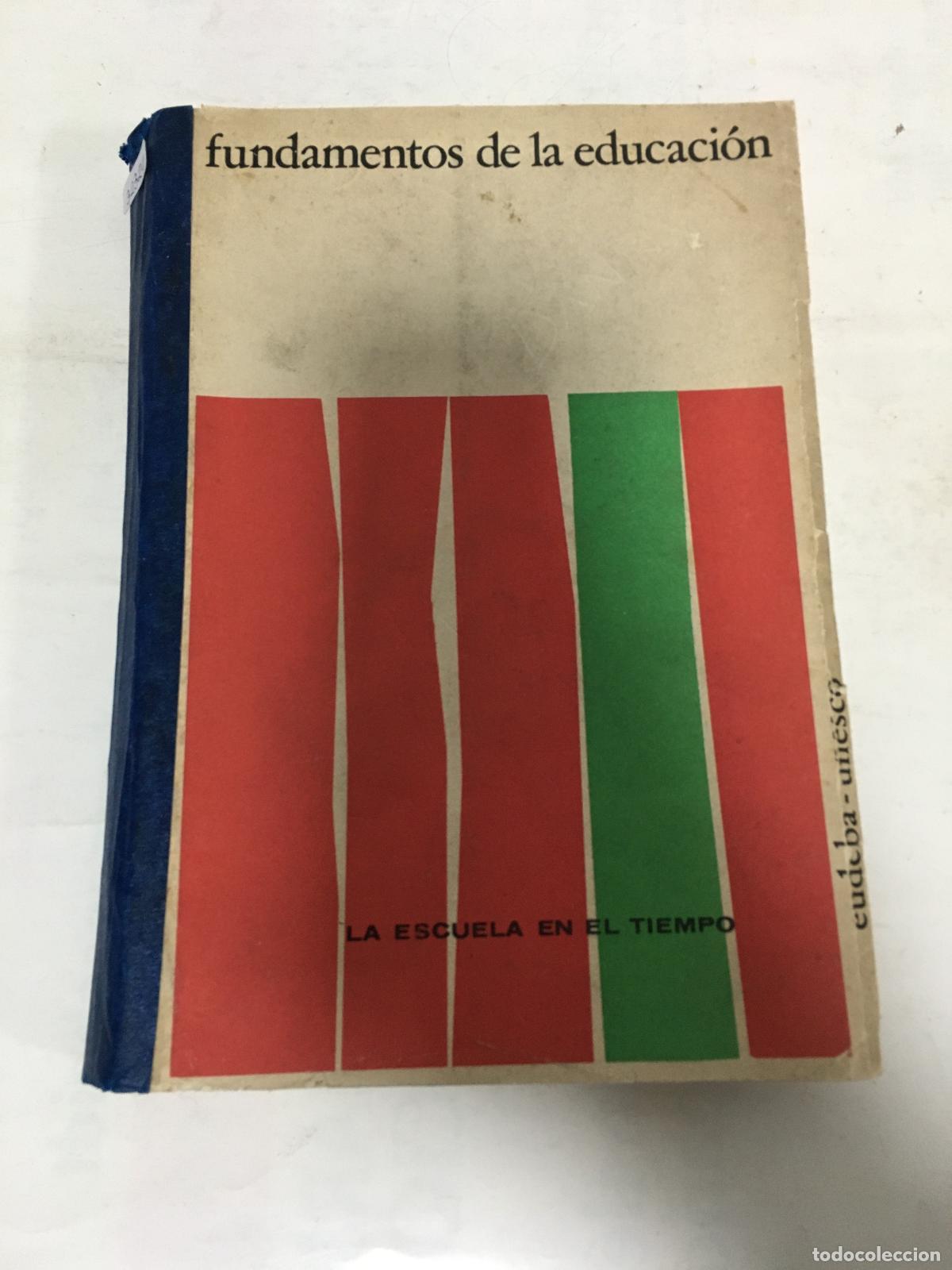 books: Fundamentos de la educacion - Francisco Larroyo, Lourengo Filho y otros