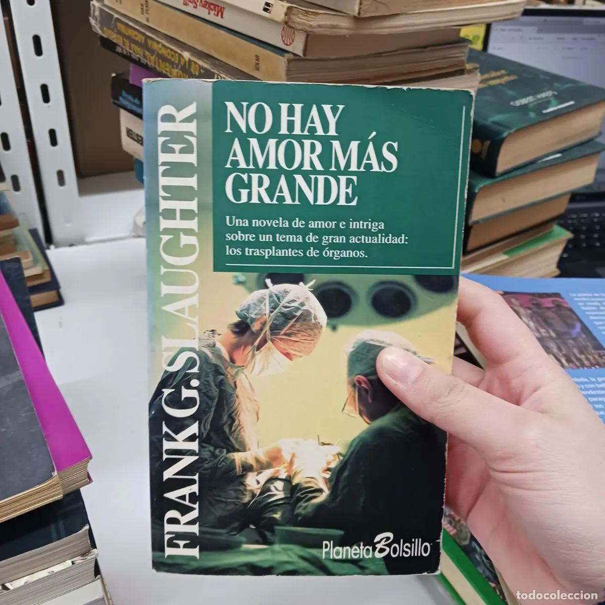 Libri di seconda mano: No hay amor mas grande - Frank G. Slaughter