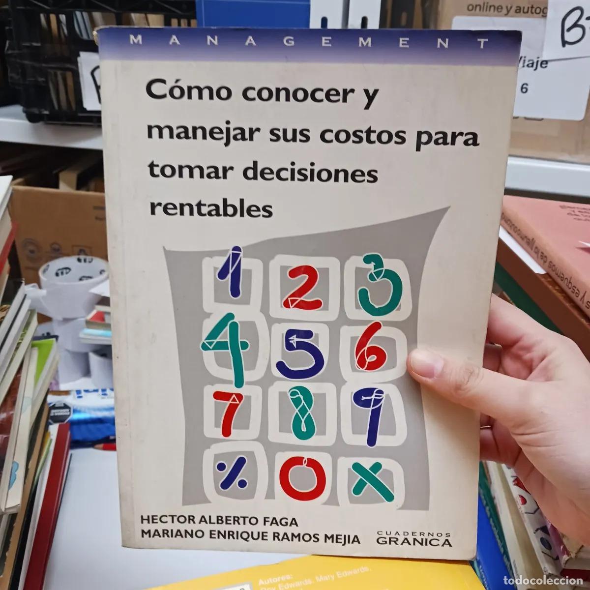 B&uuml;cher: Como conocer y manejar sus costos para tomar decisiones rentales - Faga, Mejia