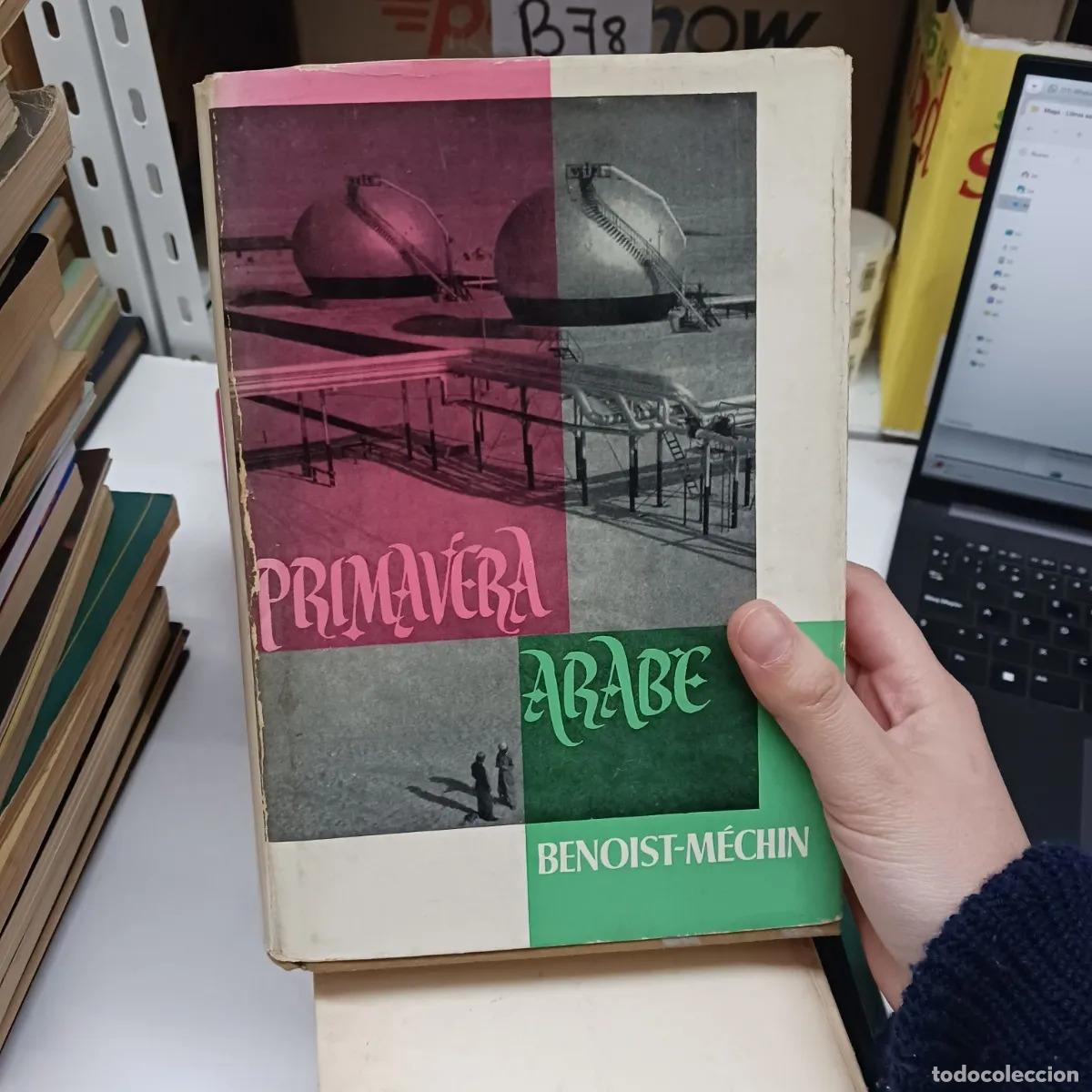 Libri di seconda mano: Primavera arabe - Benoist-Mechin