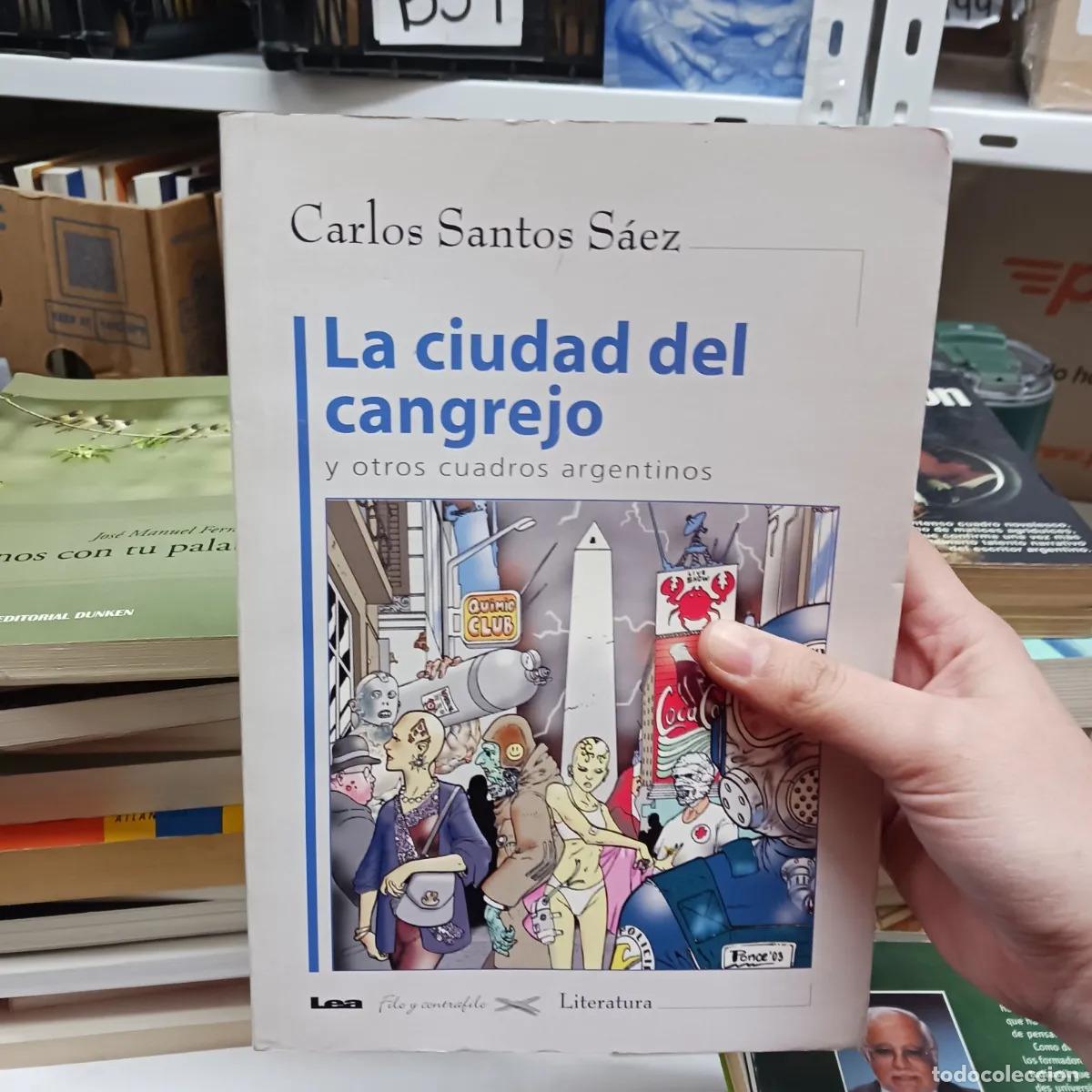 Libri di seconda mano: La ciudad del cangrejo - Carlos Santos Saenz