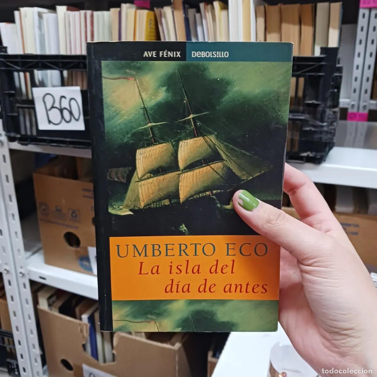 Libros: La isla del dia de antes - Umberto Eco - Foto 1
