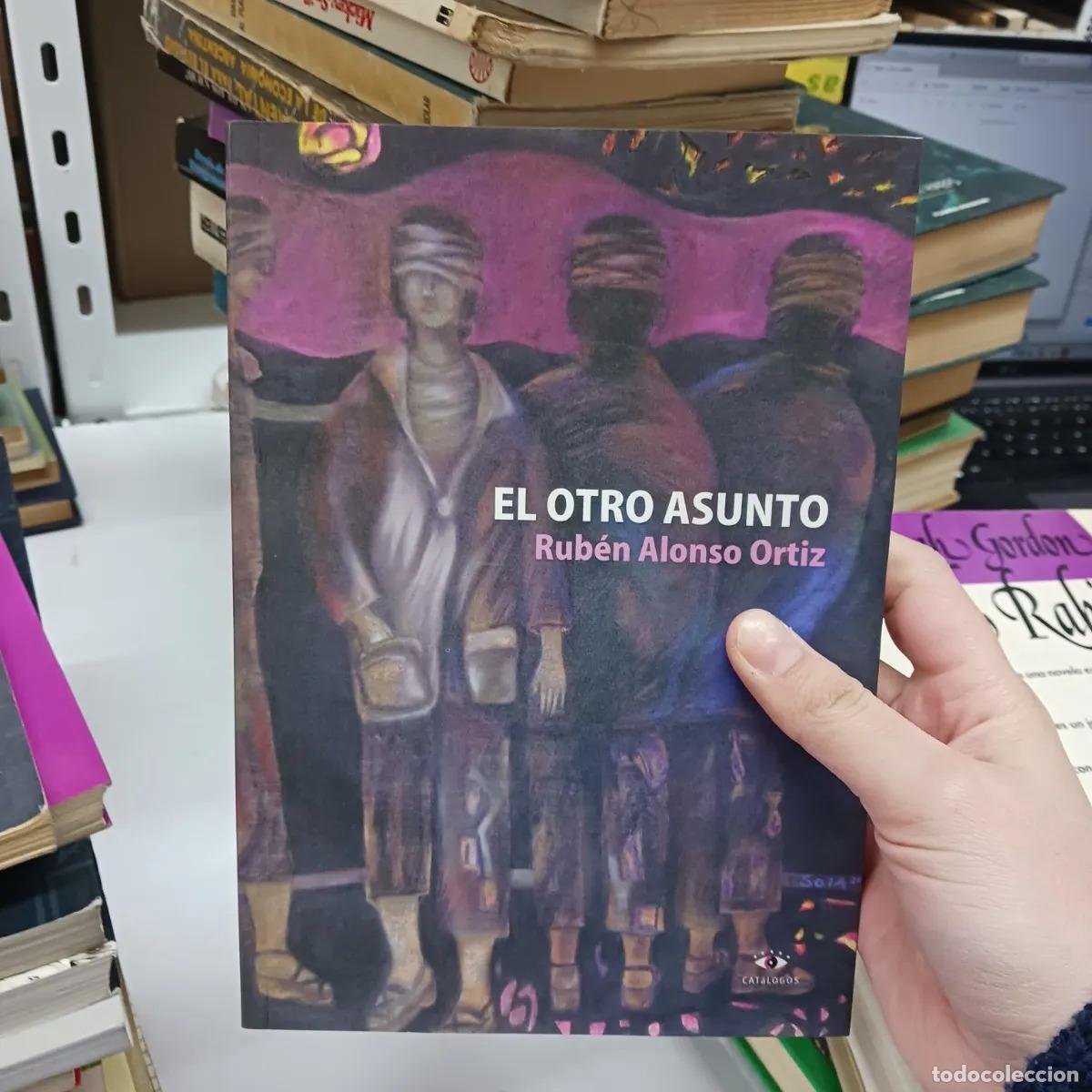 B&uuml;cher: El otro asunto - Ruben Alonso Ortiz