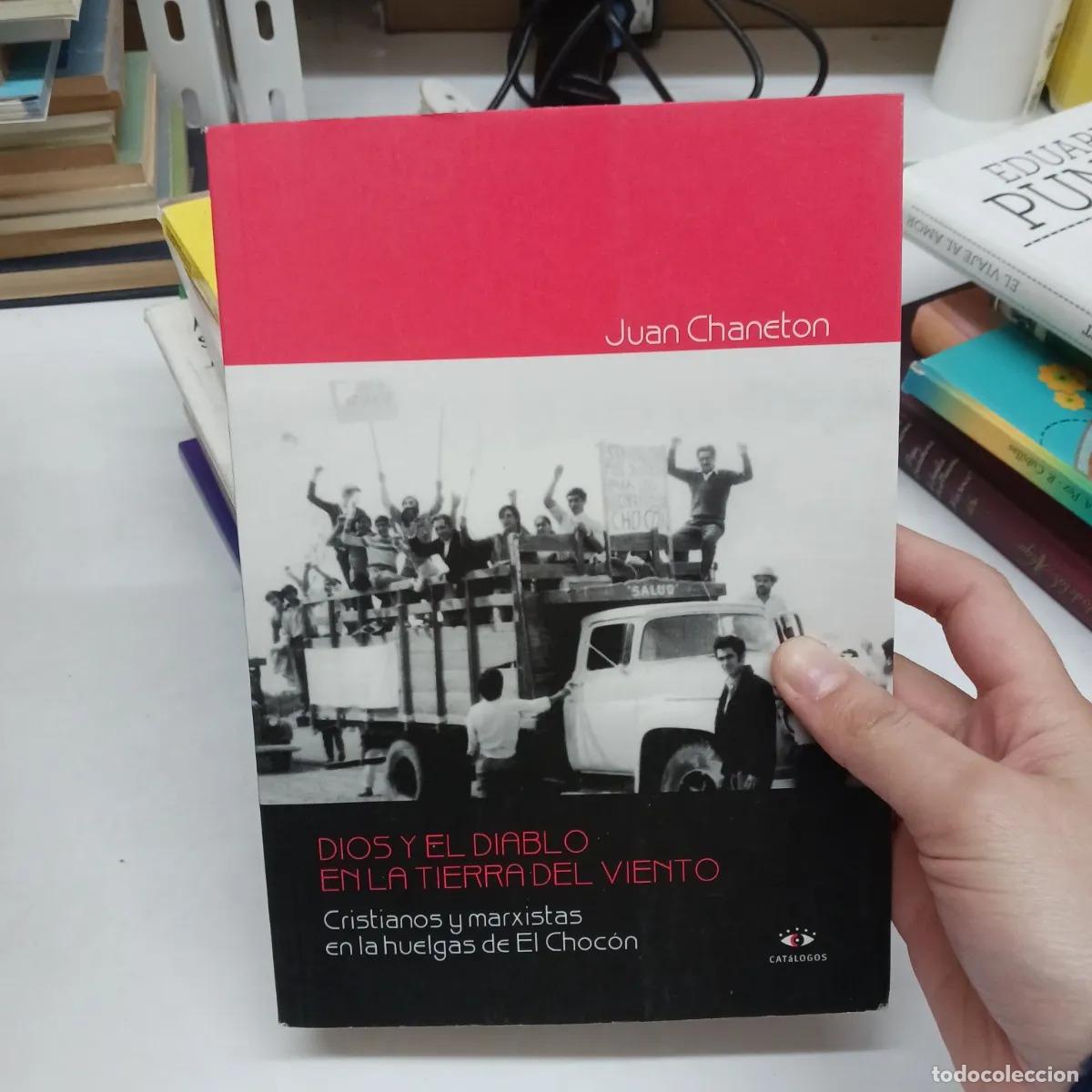Libri di seconda mano: Dios y el diablo en la tierra del viento - Juan Chaneton