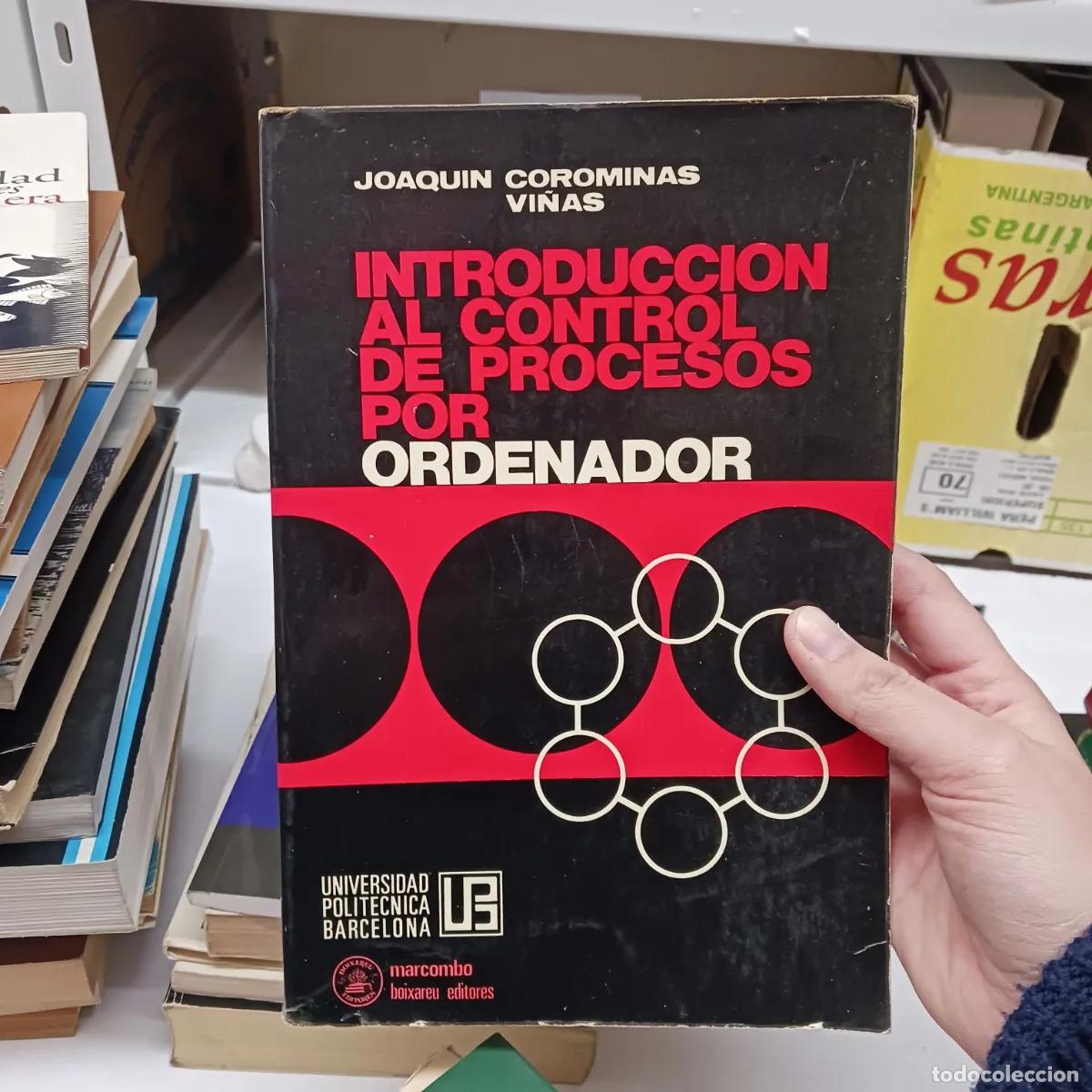 Libros: Introduccion al control de procesos por ordenador - Joaquin Corominas Vi&ntilde;as