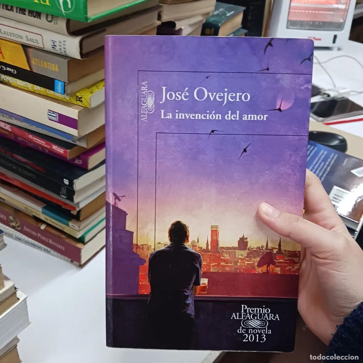 B&uuml;cher: La invencion del amor (det.) - Jose Ovejero