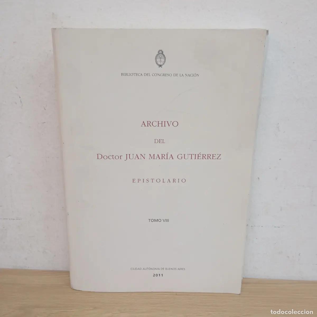 B&uuml;cher: Epistolario tomo VIII - Juan Mar&iacute;a Guti&eacute;rrez