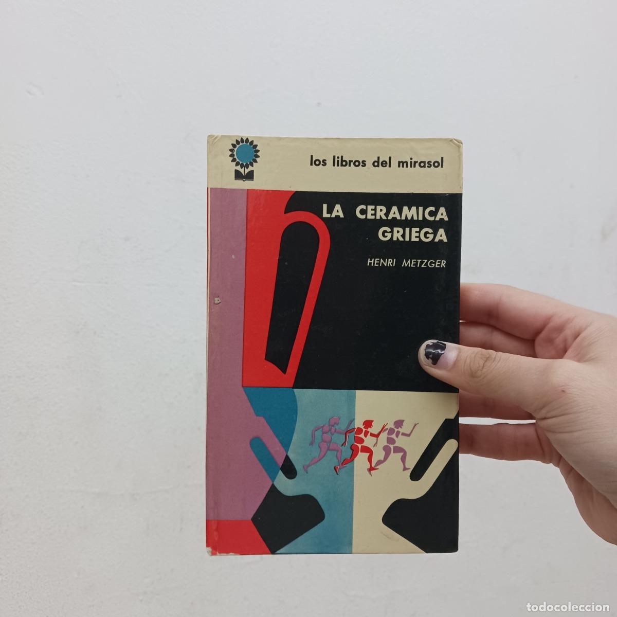 Libri di seconda mano: La creamica griega (det.) - Henri Metzger